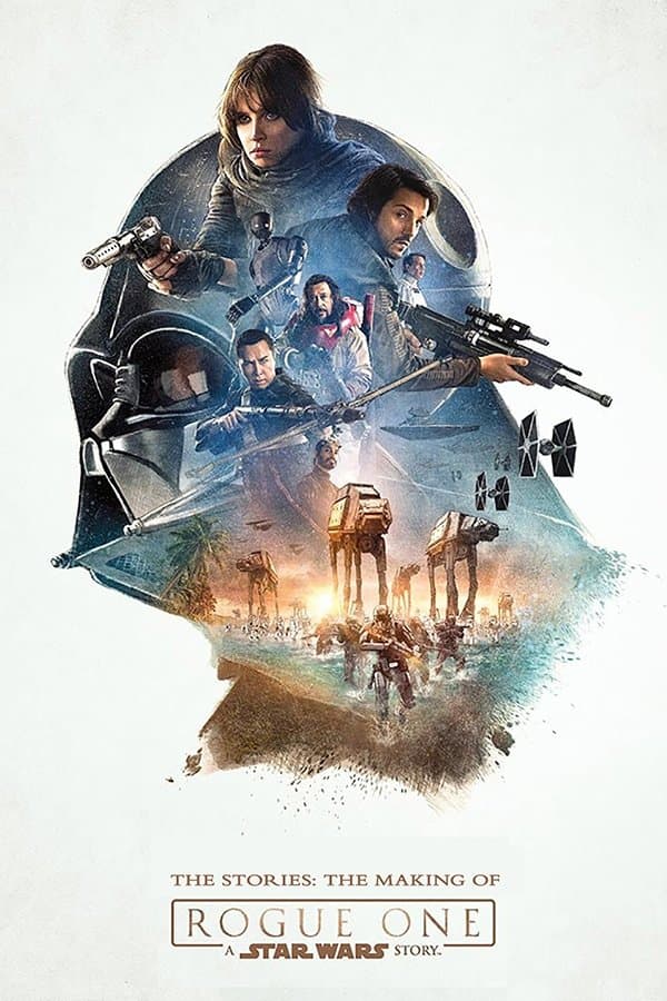 The Stories: The Making of 'Rogue One: A Star Wars Story' backdrop