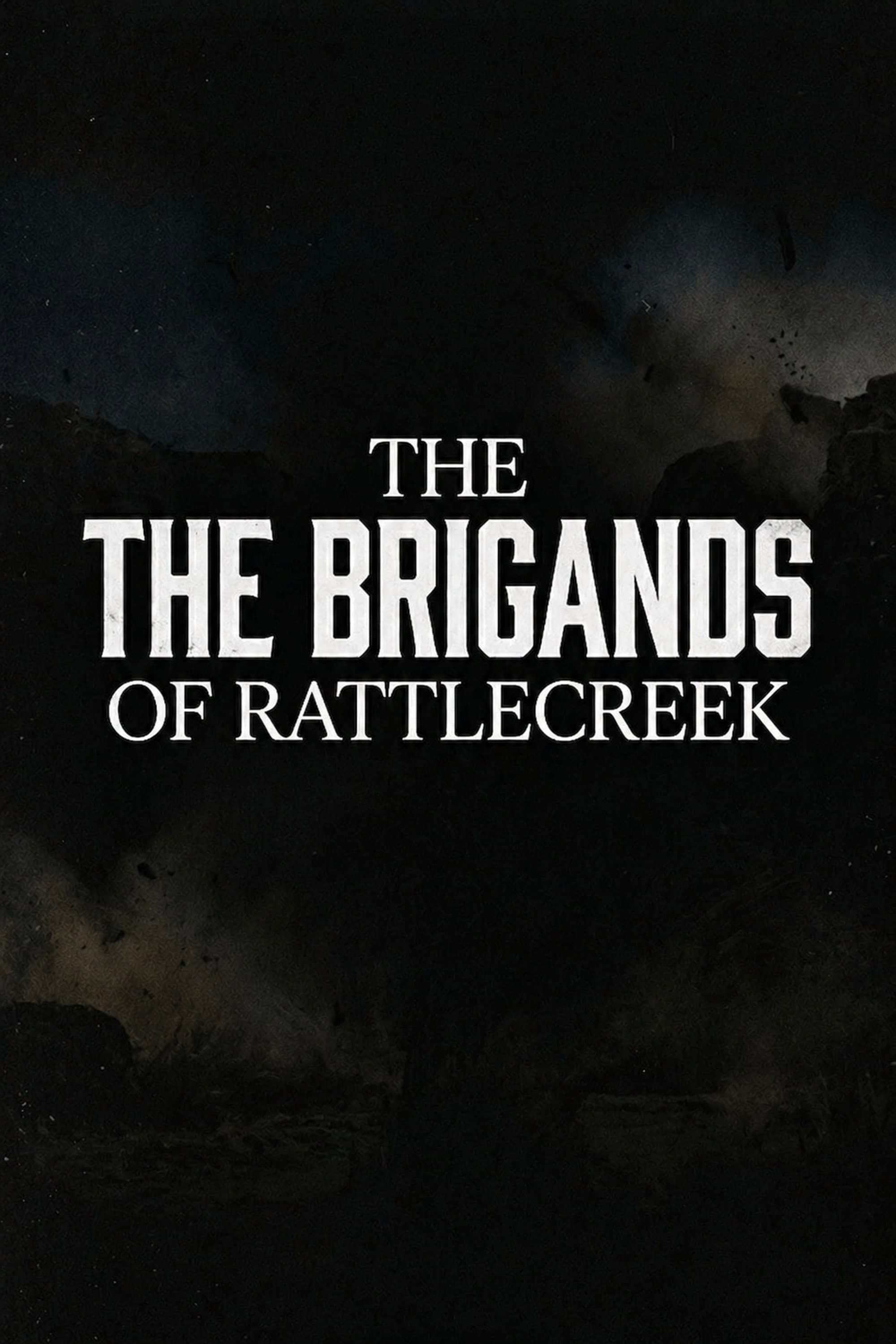 The Brigands of Rattlecreek backdrop