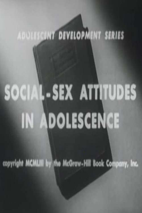Social-Sex Attitudes in Adolescence backdrop