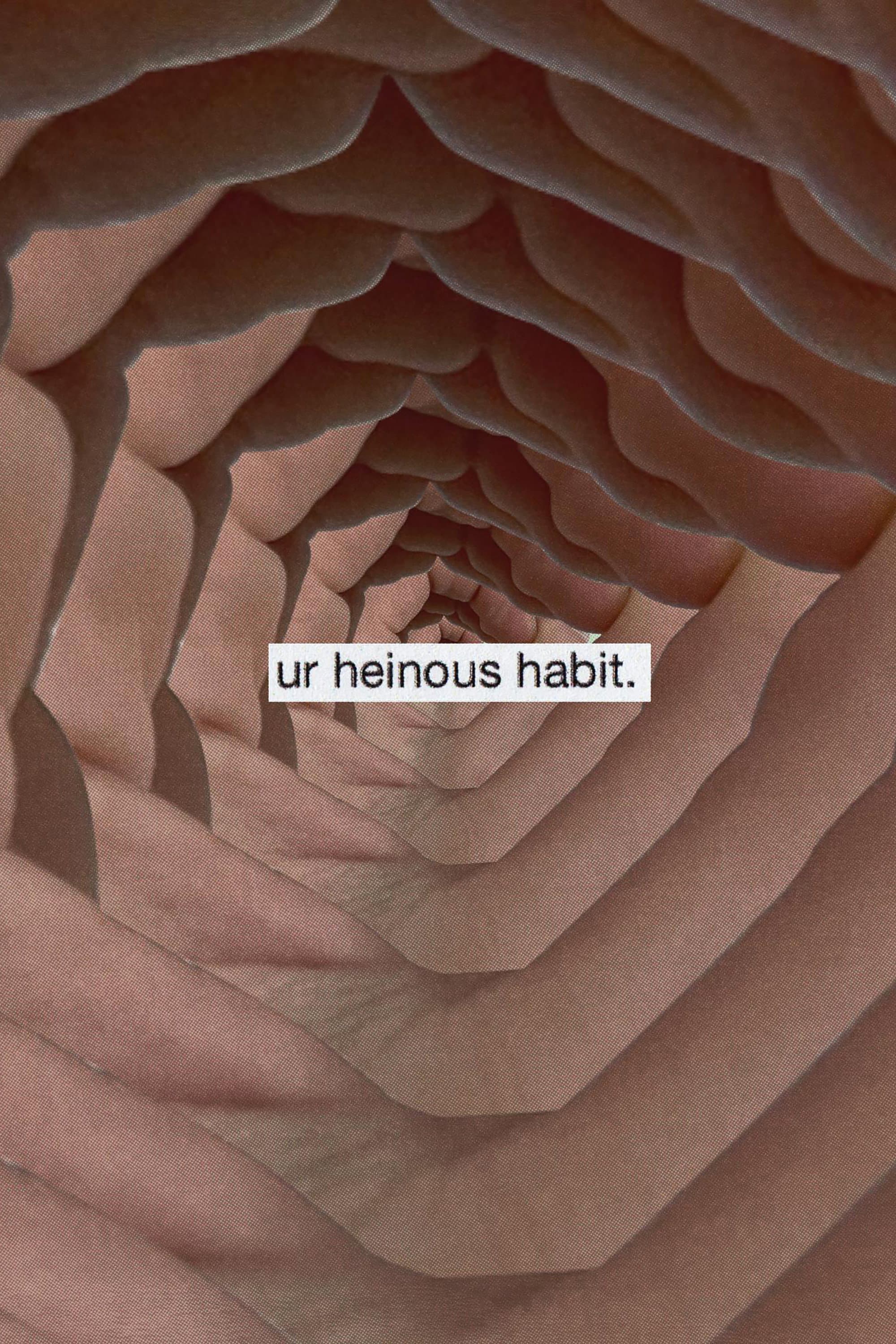 Ur Heinous Habit backdrop