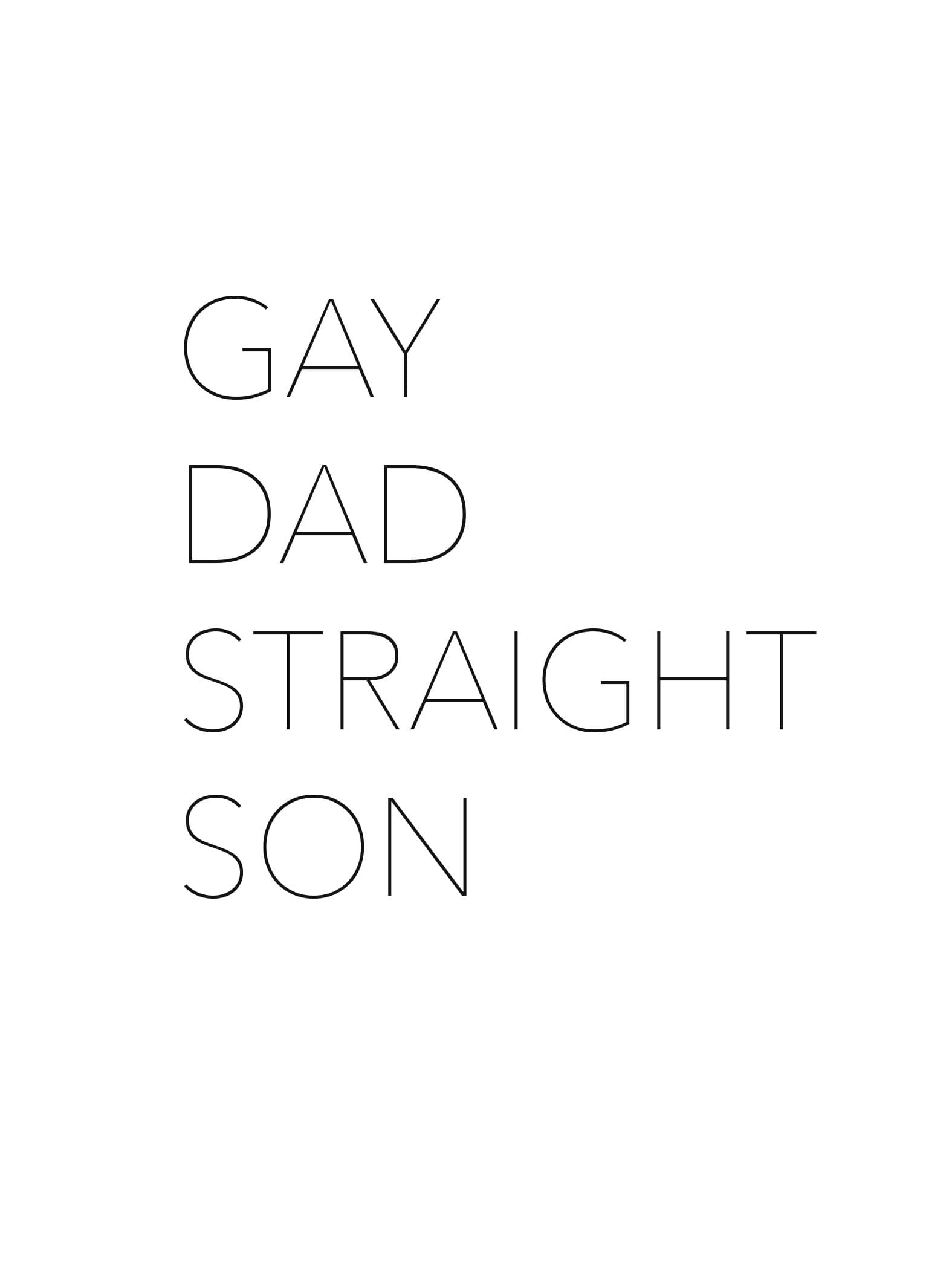 Gay Dad, Straight Son backdrop