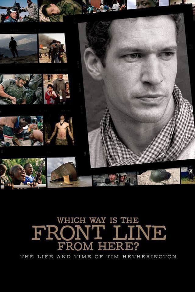 Which Way Is The Front Line From Here? The Life and Time of Tim Hetherington backdrop