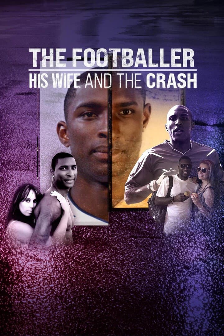 The Footballer, His Wife & The Crash backdrop