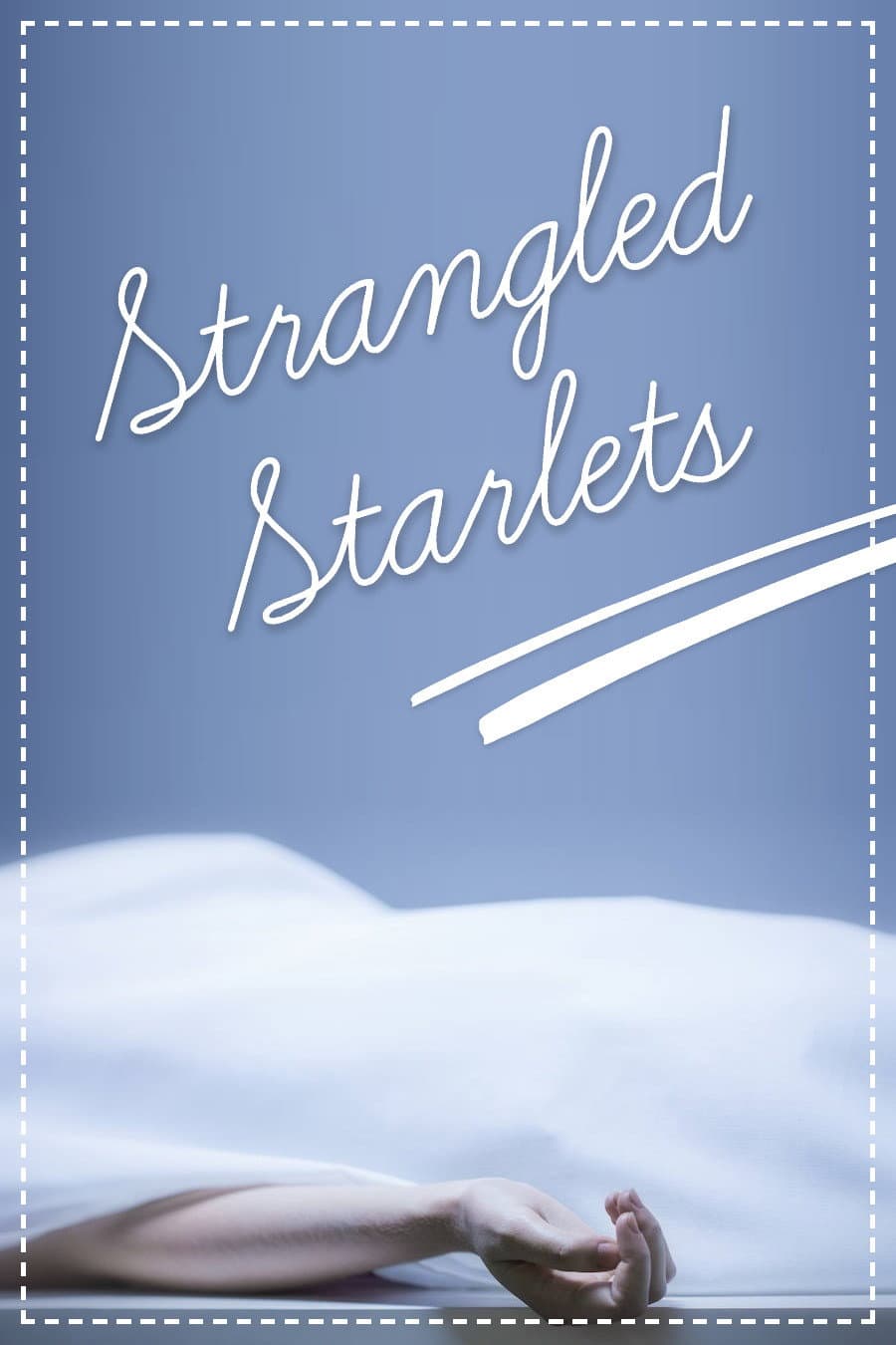 Strangled Starlets backdrop