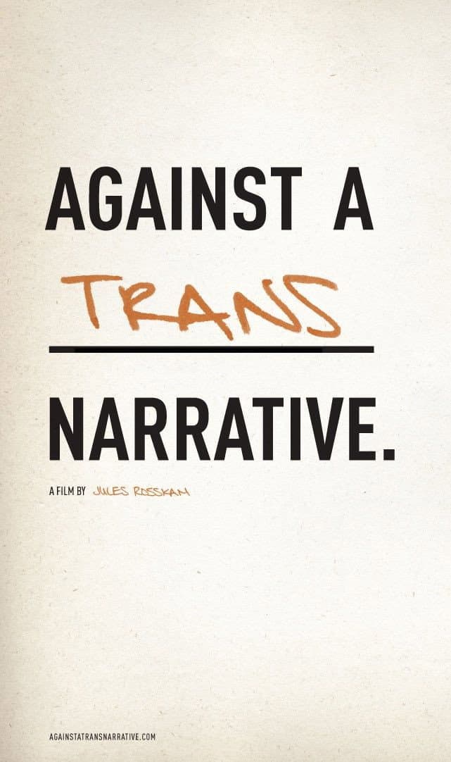 Against a Trans Narrative backdrop