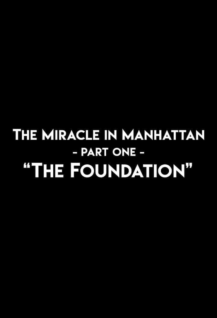 The Miracle In Manhattan, Part 1: "The Foundation" backdrop