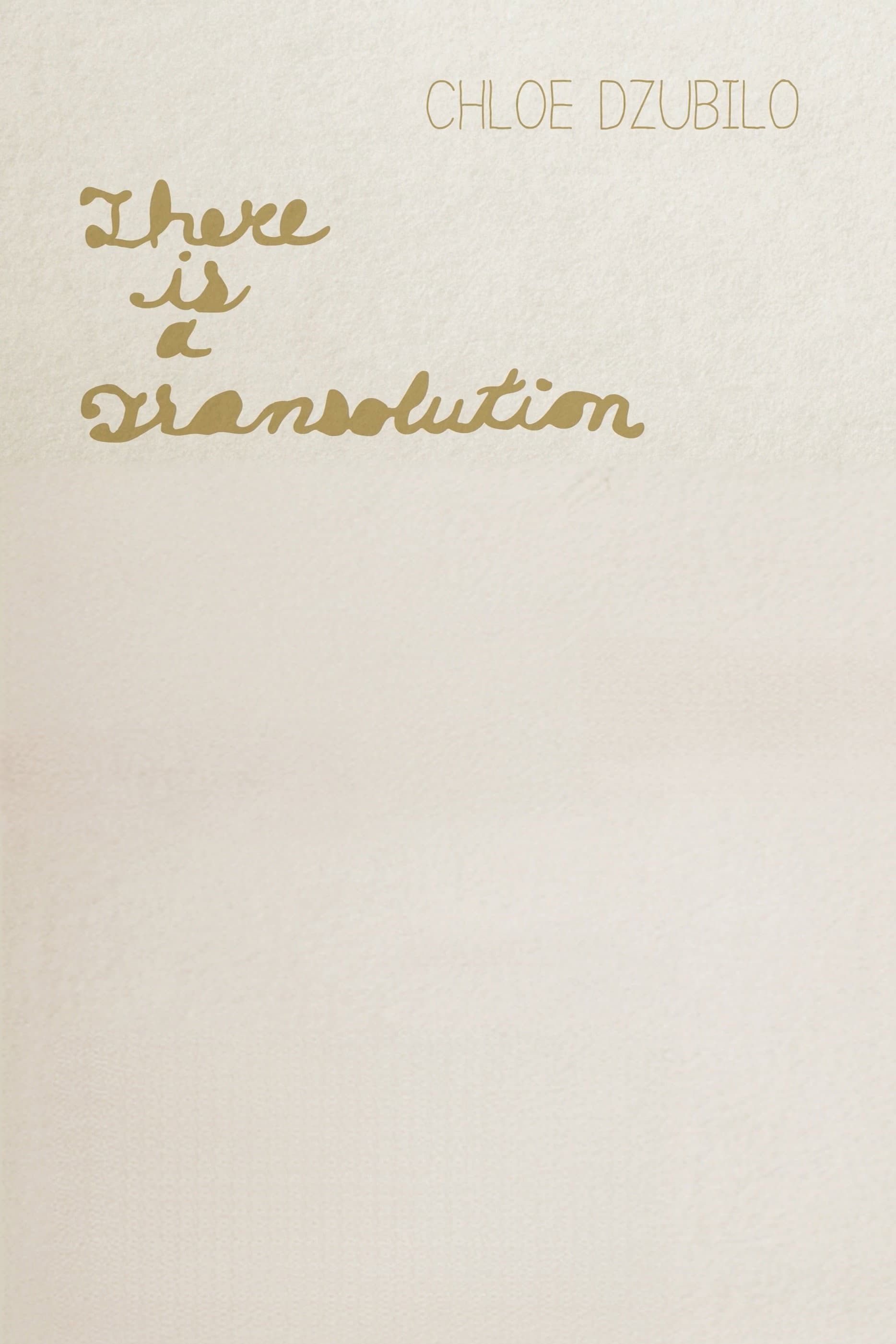 Chloe Dzubilo: There is a Transolution backdrop